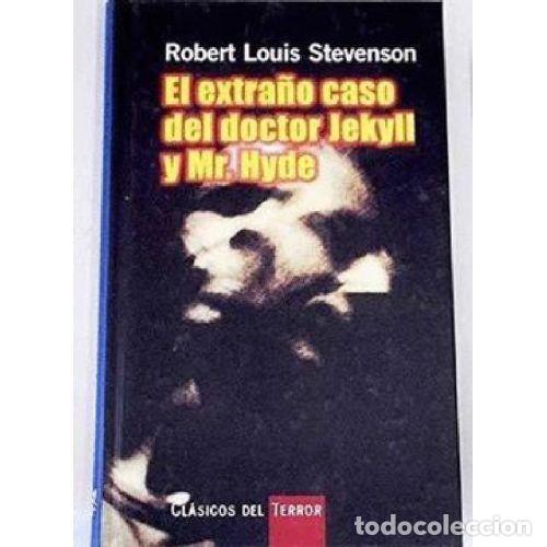 Libros de segunda mano: EL EXTRANO CASO del DOCTOR JEKYLL y MR. HYDE - ROBERT LOUIS STEVENSON - Sin Especificar