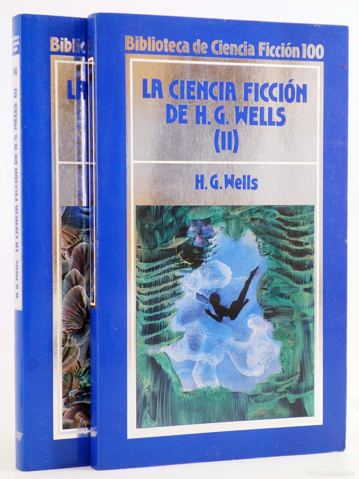 Gebrauchte B&uuml;cher: BIBLIOTECA DE CIENCIA FICCI&Oacute;N 99 100. LA CIENCIA FICCI&Oacute;N DE H.G. WELLS COMPLETA 2 VOLS (H. G. Wells)