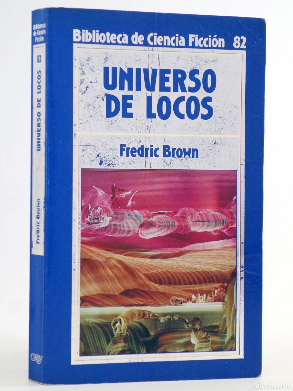 Gebrauchte B&uuml;cher: BIBLIOTECA DE CIENCIA FICCI&Oacute;N 82. Universo de locos (Fredric Brown) Orbis, 1986