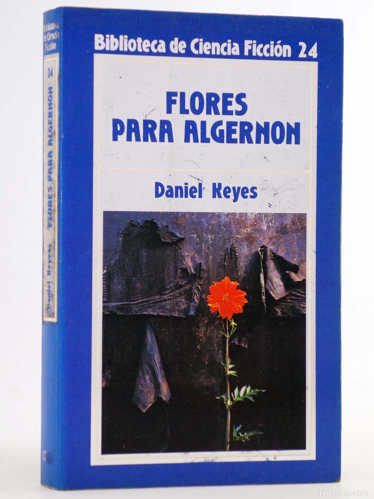 Libros de segunda mano: BIBLIOTECA DE CIENCIA FICCI&Oacute;N 24. Flores para Algernon (Daniel Keyes) Orbis, 1985