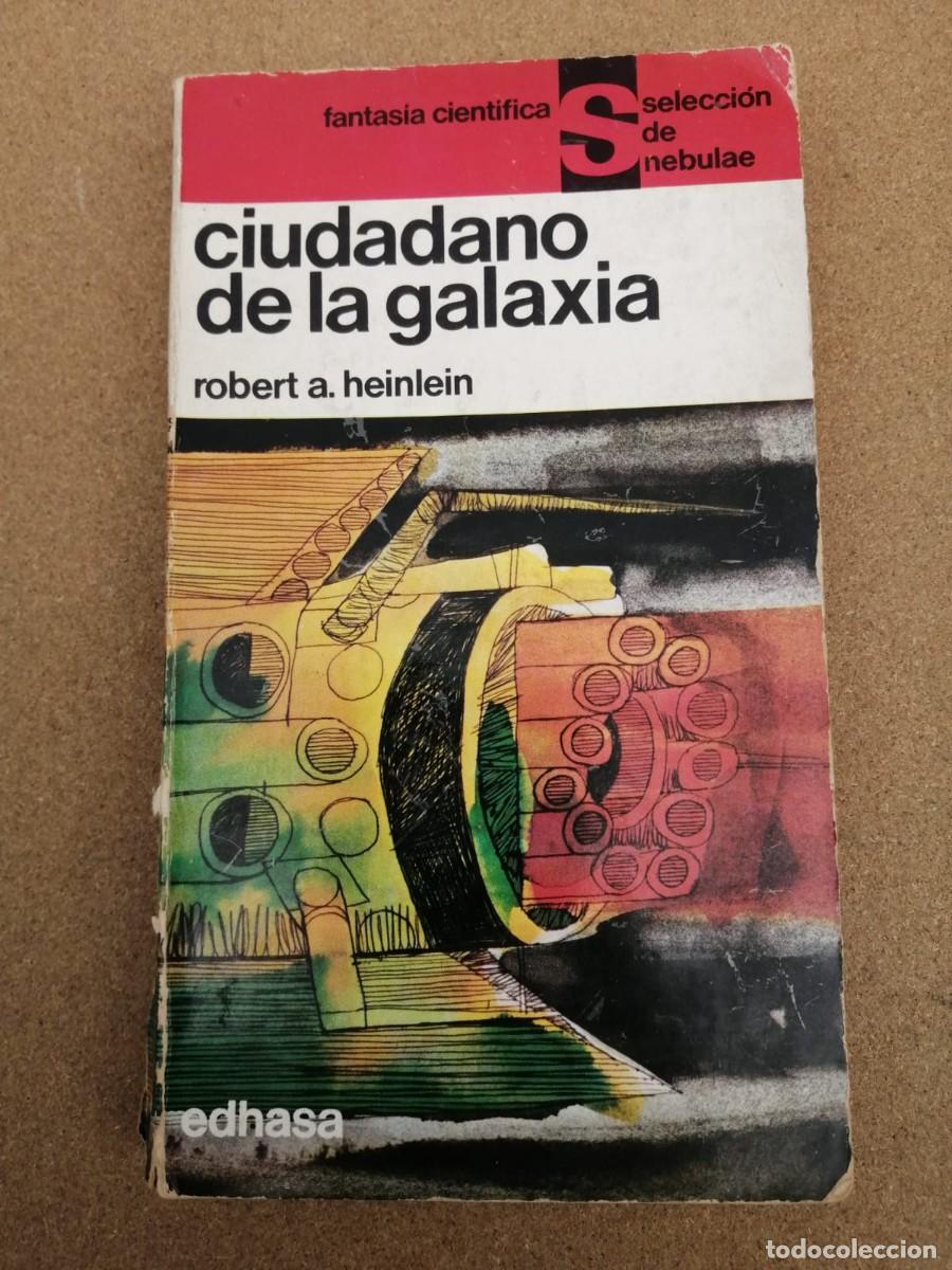 Libros de segunda mano: CIUDADANO DE LA GALAXIA (ROBERT A. HEINLEIN)