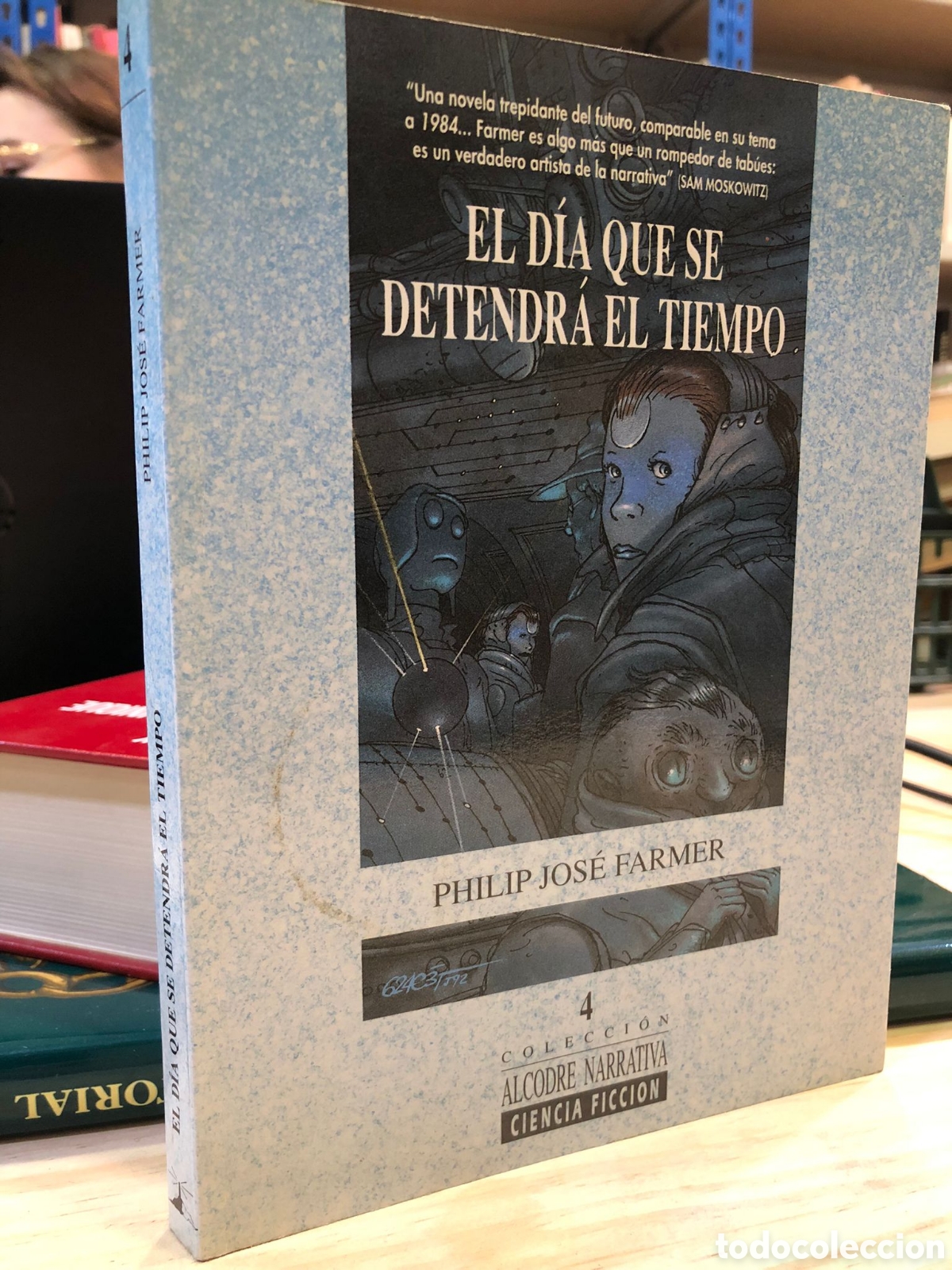 Gebrauchte B&uuml;cher: El d&iacute;a que se detendr&aacute; el tiempo - Philip Jos&eacute; Farmer