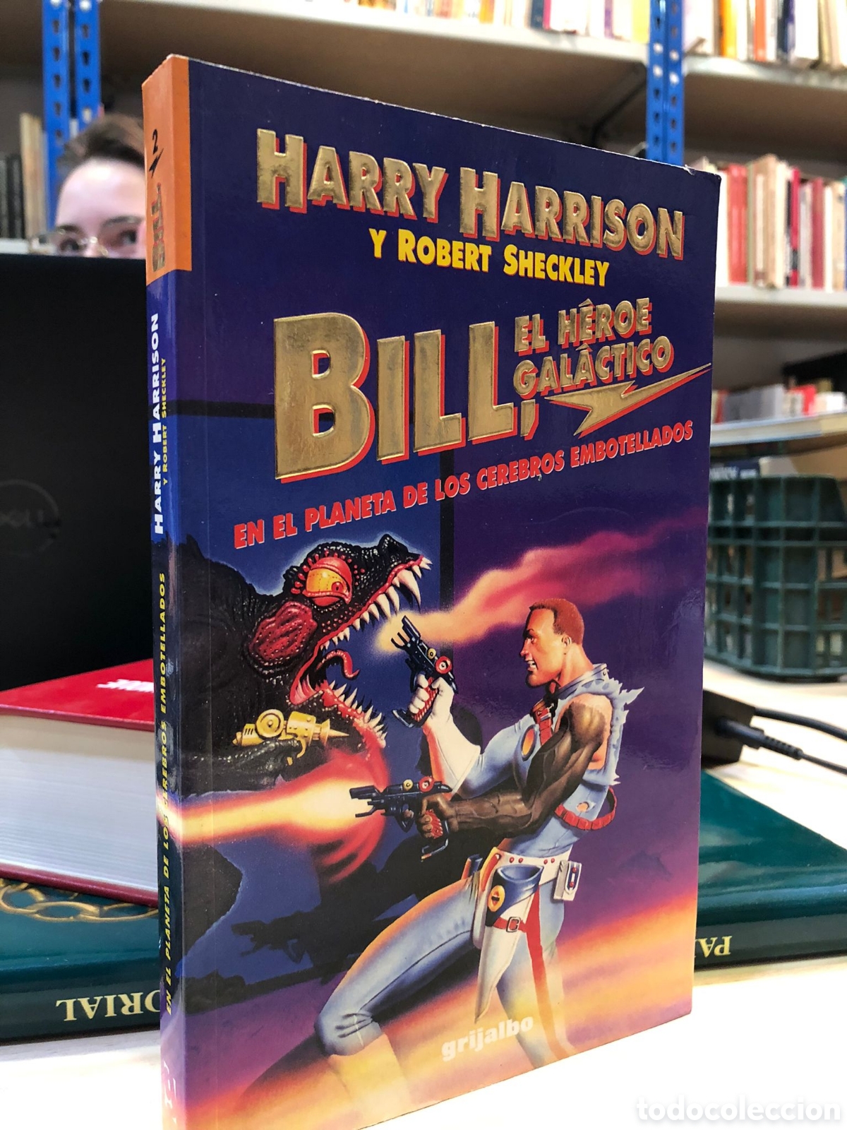 Libros de segunda mano: Bill el h&eacute;roe galactico. En el planeta de los cerebros embotellados - Harry Harrison y Robert Sheckl