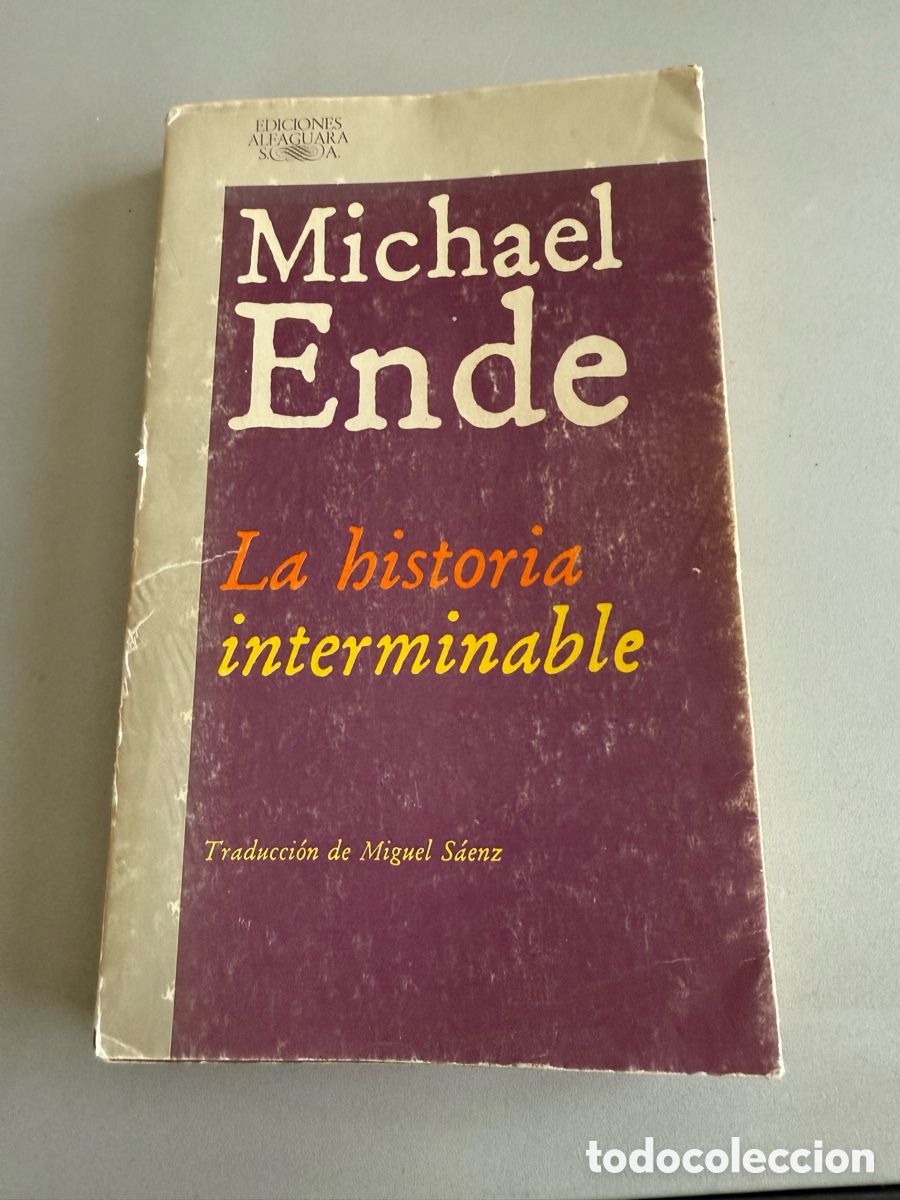 Libros de segunda mano: LA HISTORIA INTERMINABLE. Michael Ende. ALFAGUARA 1985 con Sobrecubierta