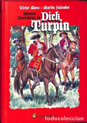 Gebrauchte B&uuml;cher: Nuevas Aventuras de Dick Turpin - V&iacute;ctor Mora; Santiago Mart&iacute;n Salvador - El Patito Editorial - 2011