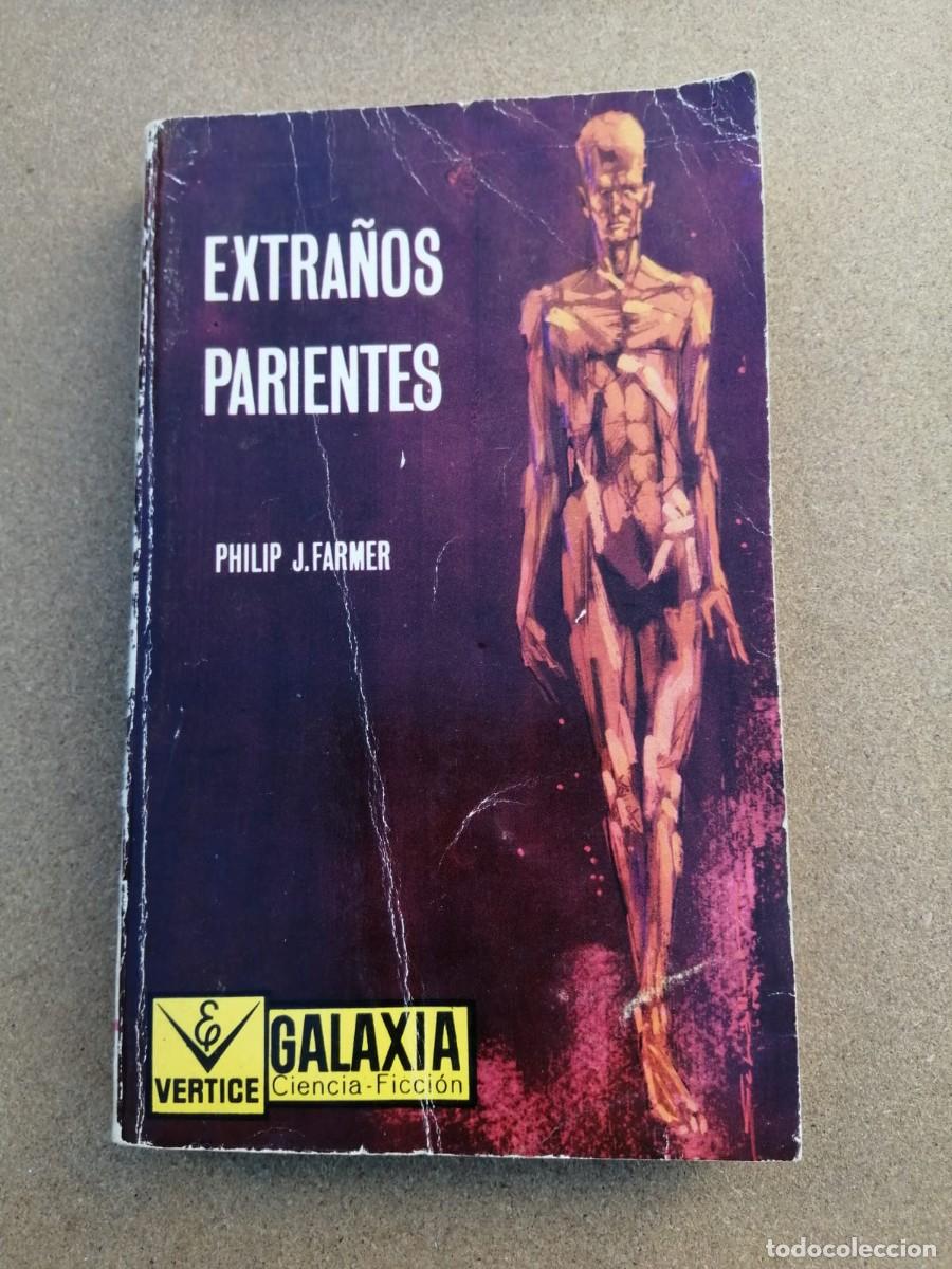 Second hand books: EXTRA&Ntilde;OS PARIENTES (PHILIP J. FARMER)