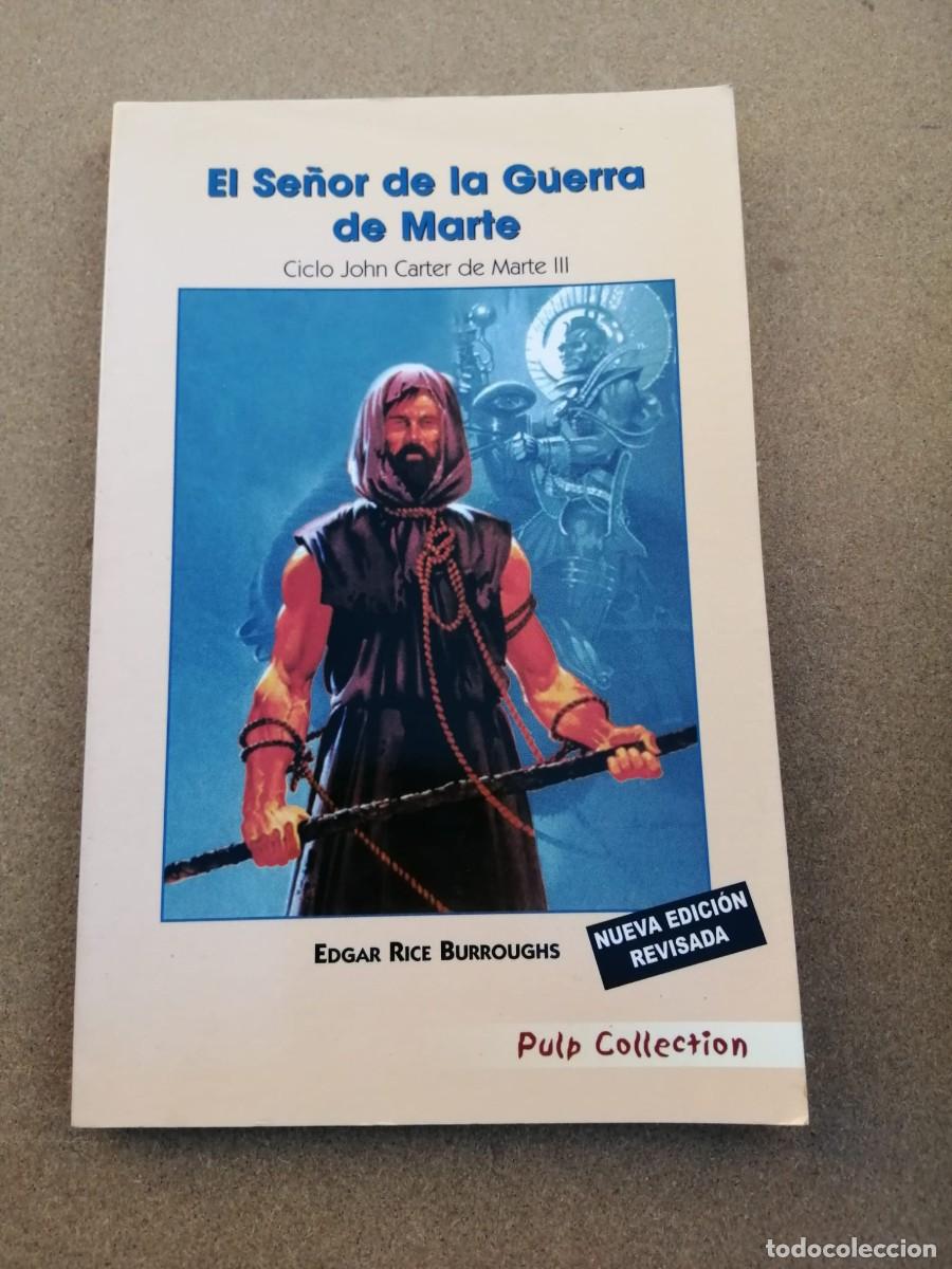 Libros de segunda mano: EL SE&Ntilde;OR DE LA GUERRA DE MARTE. CICLO JOHN CARTER DE MARTE III (EDGAR RICE BURROUGHS)