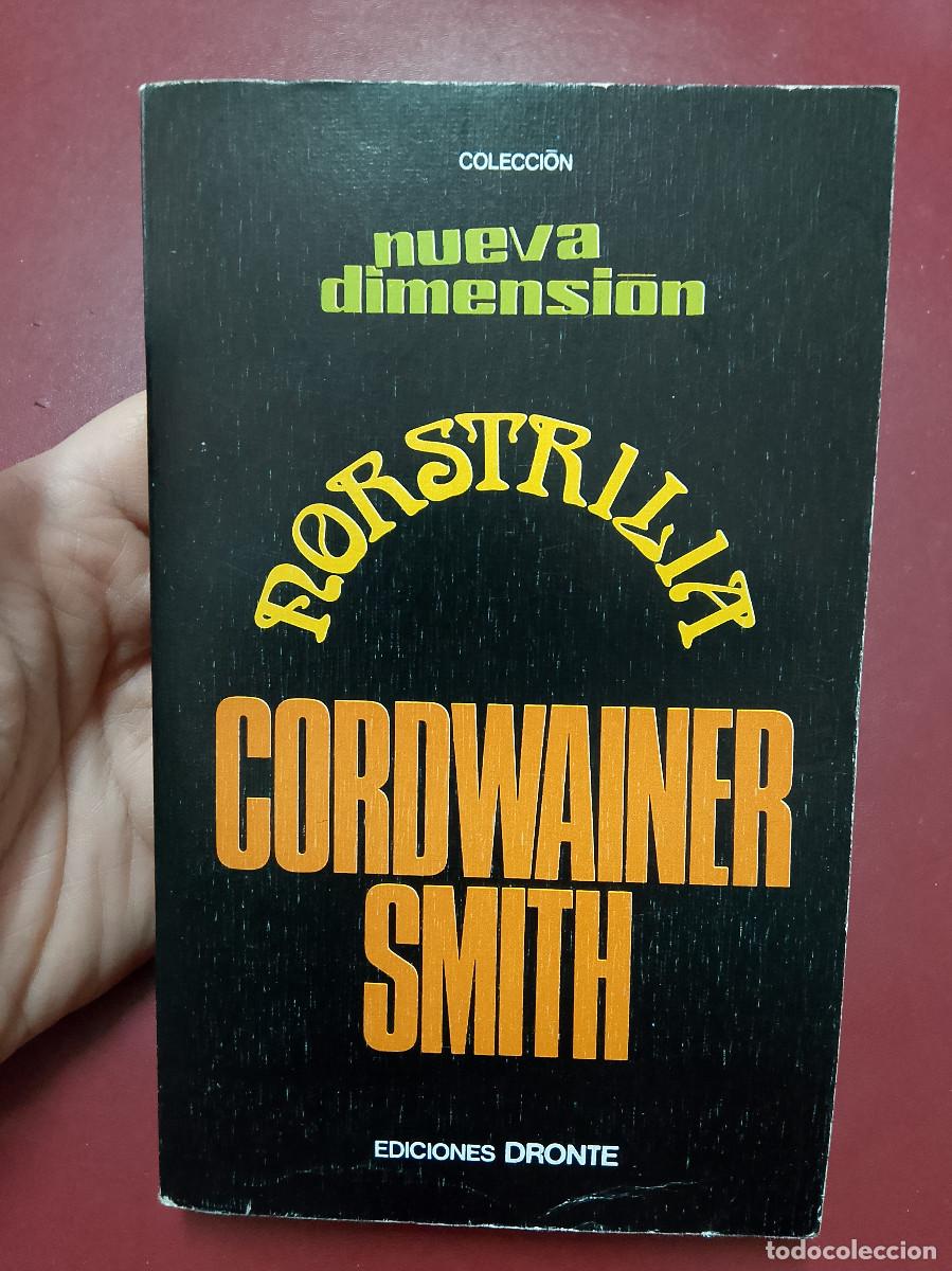 Libros de segunda mano: Cordwainer Smith: Norstrilia (Ediciones Dronte. 1976)