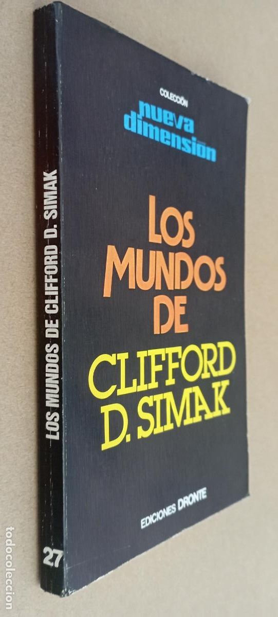Libros de segunda mano: NUEVA DIMENSION n&ordm; 27 LOS MUNDOS DE CLIFFORD D. SIMAK - MUY BUEN ESTADO