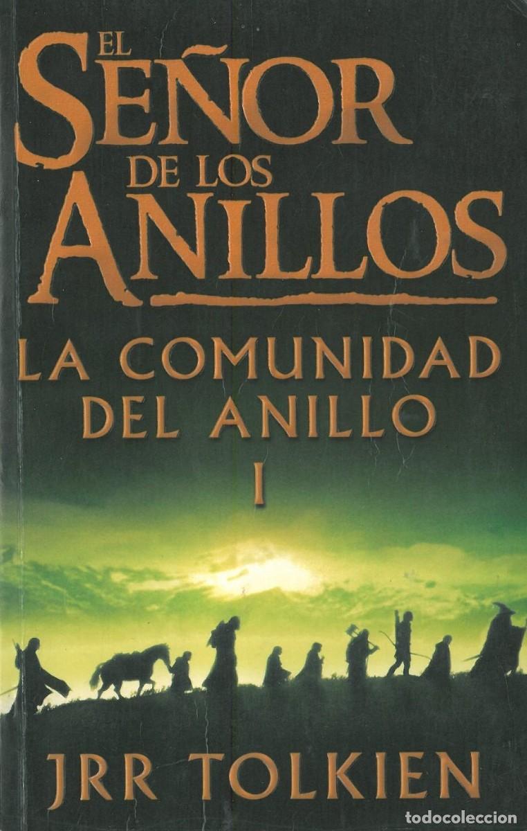 Libros de segunda mano: El Se&ntilde;or de los Anillos I. La comunidad del Anillo - Tolkien, J.R.R