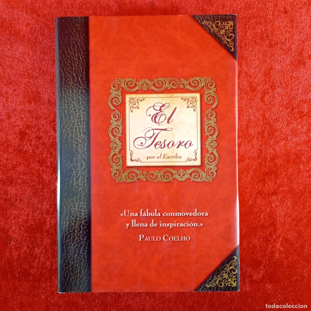 Second hand books: EL TESORO POR EL ESCRIBA - PAULO COHELO - ED. ONIRO - 2010 / 6787