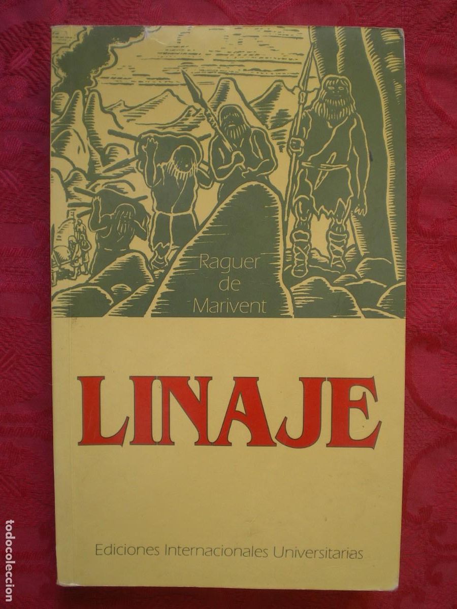 Gebrauchte B&uuml;cher: LINAJE. RAGUER DE MARIVENT. EDICIONES INTERNACIONALES UNIVERSITARIAS.