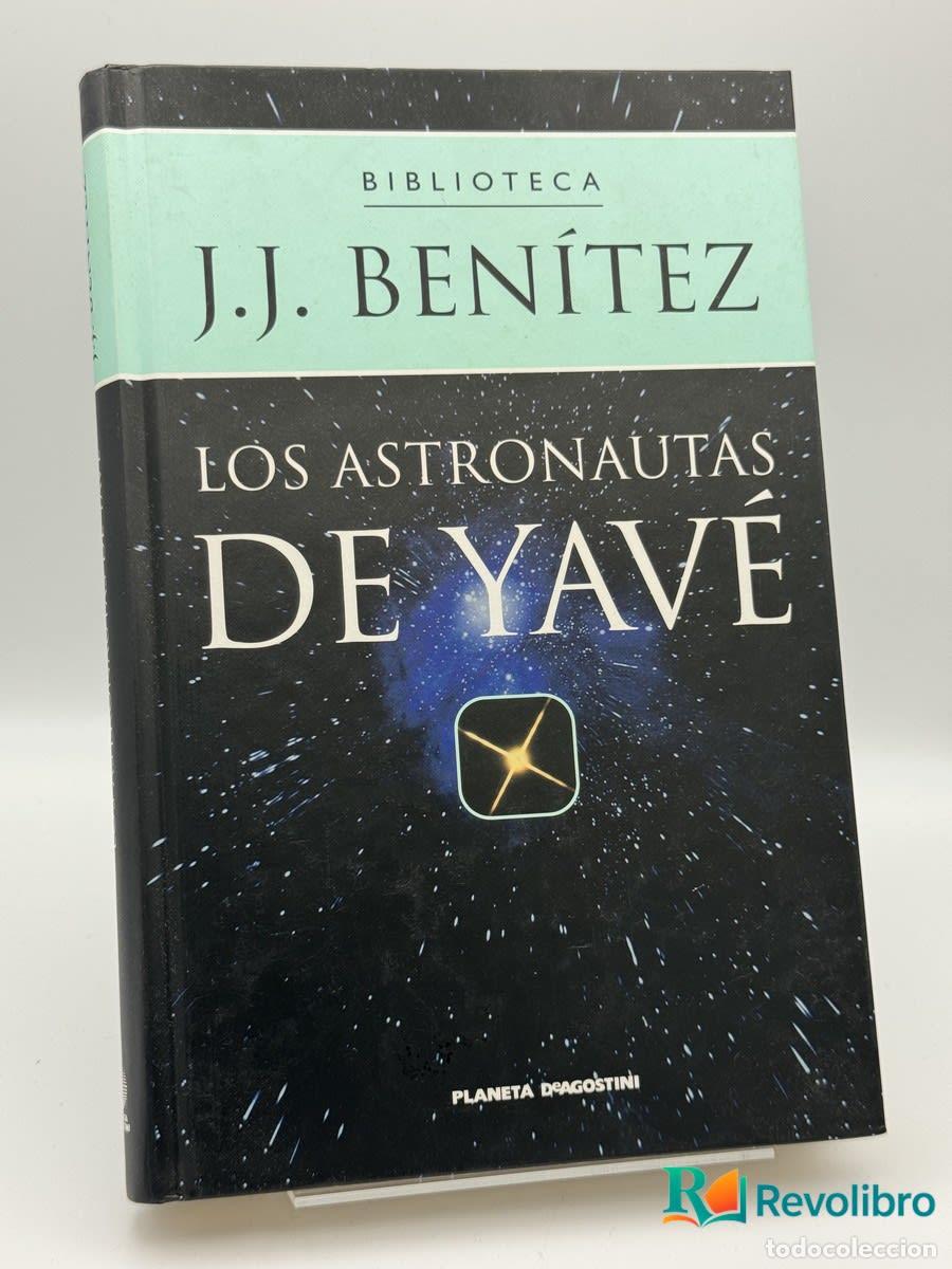 Libros de segunda mano: Los astronautas de Yav&eacute; - J. J. Ben&iacute;tez