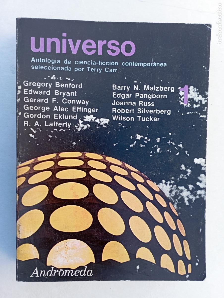 Second hand books: UNIVERSO 1. ANTOLOG&Iacute;A DE CIENCIA FICCI&Oacute;N CONTEMPOR&Aacute;NEA SELECCIONADA POR TERRY CARR.