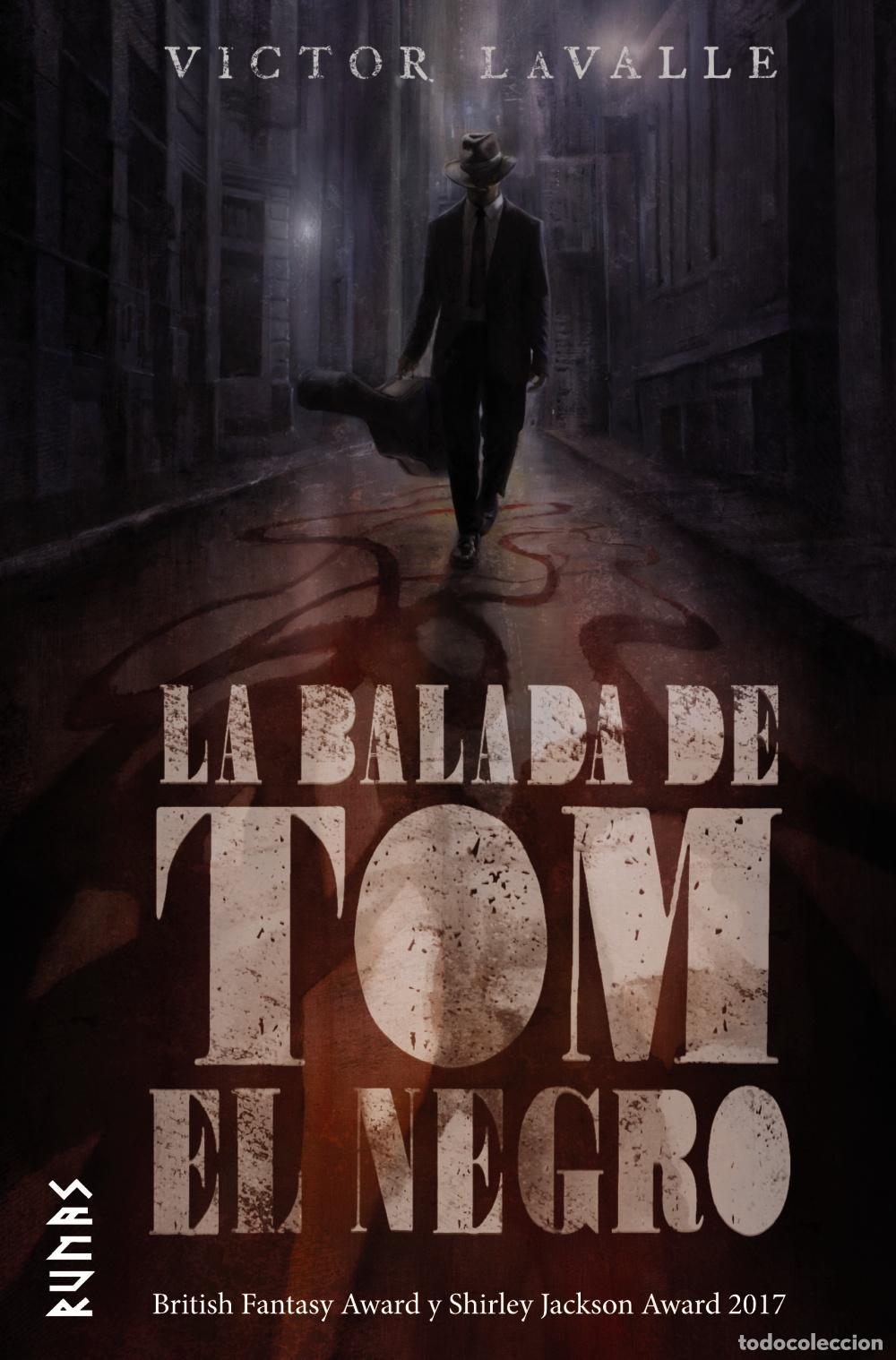 Libros de segunda mano: La balada de Tom el Negro. - Lavalle, Victor.