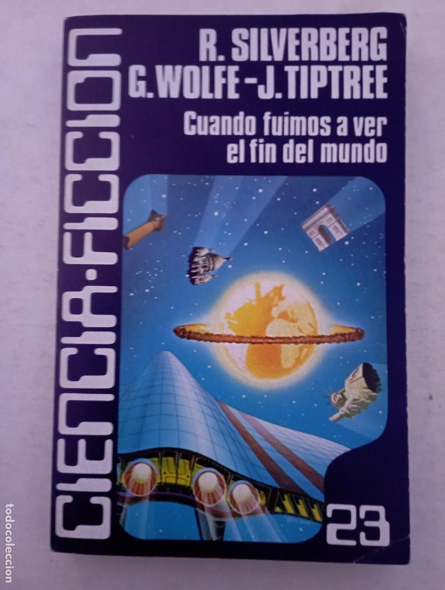 Libros de segunda mano: CIENCIA FICCION CARALT n&ordm; 23 - ROBERT SILVERBERG, G. WOLFE - J. TIPTREE, BEN BOVA, FREDERIK POHL, WI
