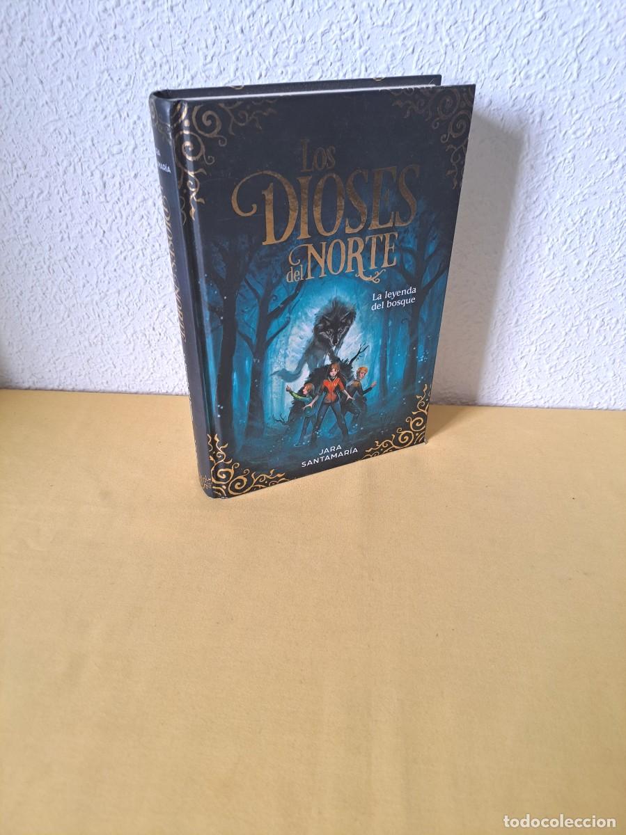 Libros de segunda mano: JARA SANTAMARIA - LA LEYENDA DEL BOSQUE (LOS DIOSES DEL NORTE 1) - B DE BLOCK 2019