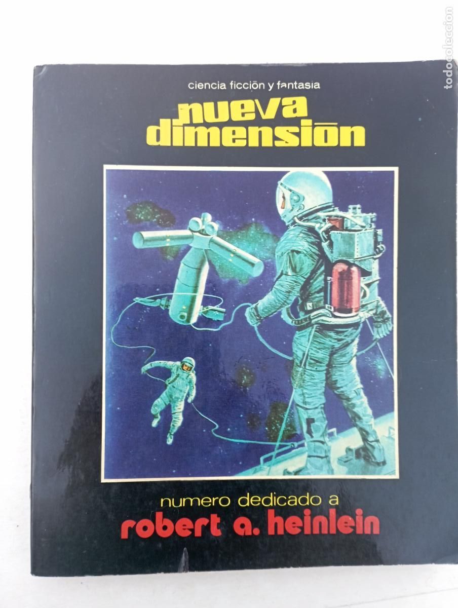 Gebrauchte B&uuml;cher: NUEVA DIMENSION. N&ordm; 57 numero dedicado a ROBERT A. HEINLEIN. - n1974 Ediciones DRONTE