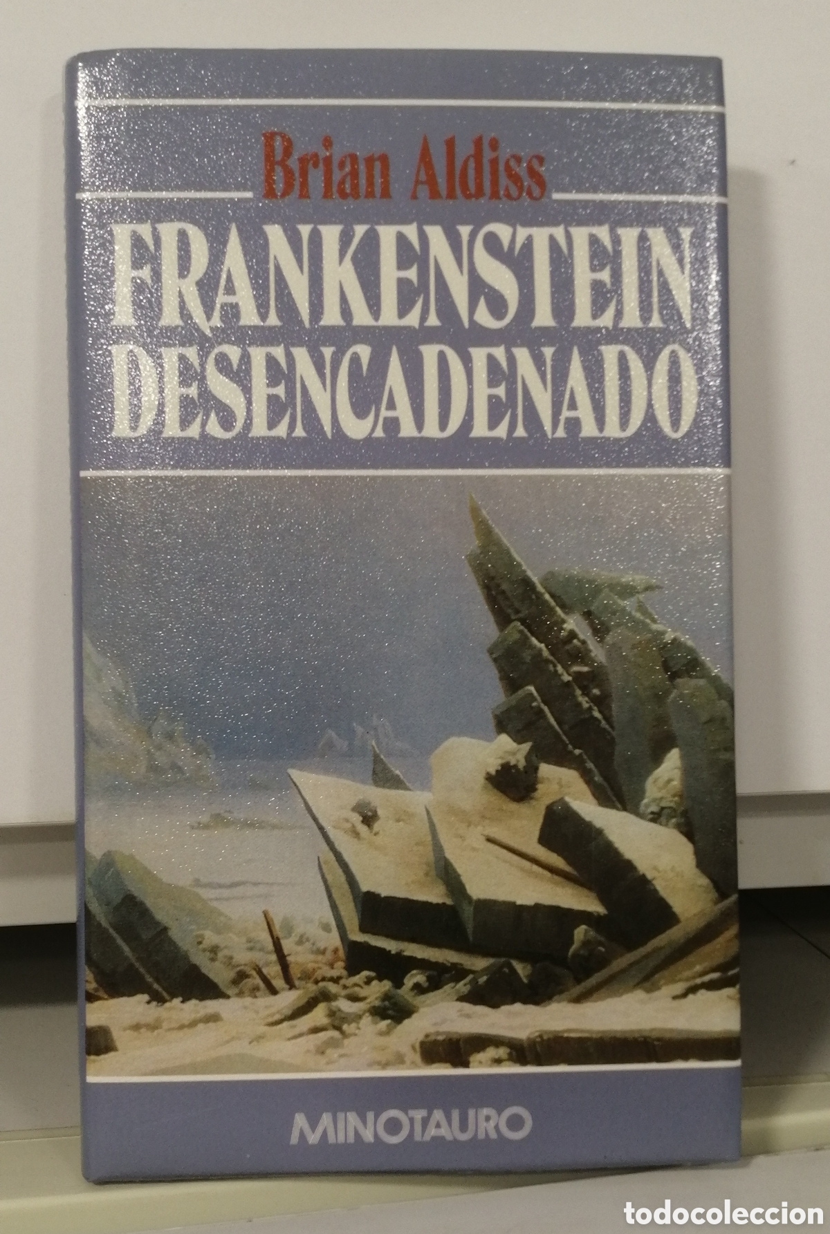 Libros de segunda mano: Frankenstein desencadenado Brian Aldiss Minotauro Primera edici&oacute;n Julio de 1990