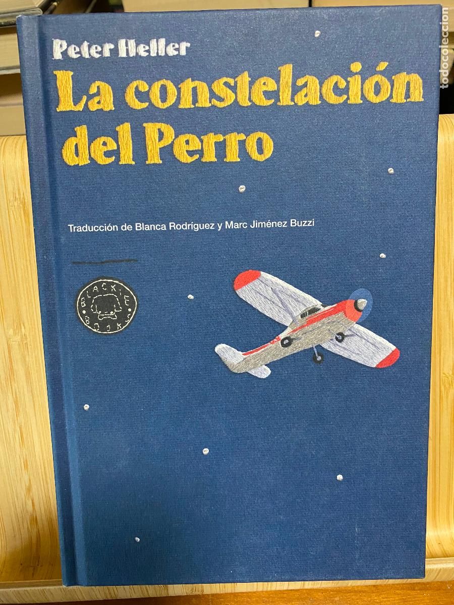 Libros de segunda mano: LA CONSTELACI&Oacute;N DEL PERRO. PETER HELLER. EDITORIAL BLACKIE BOOKS