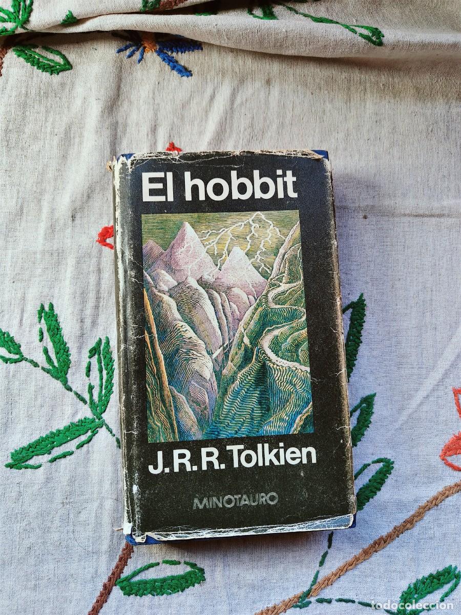 Libros de segunda mano: El Hobbit. J. R.R Tolkien. Editorial Minotauro, 1 Edici&oacute;n 1982. Tapa dura con sobrecubierta.