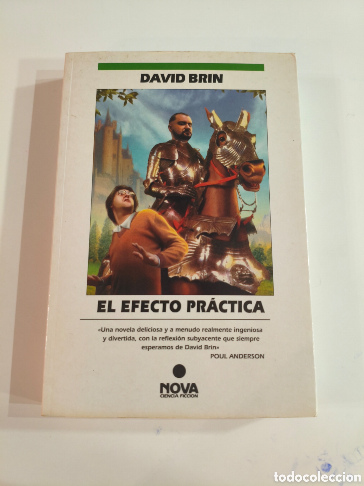 Livres d'occasion: 898 - el efecto pr&aacute;ctica de David Brin