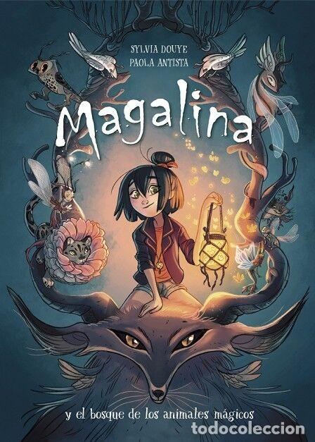 Libri di seconda mano: MAGALINA Y EL BOSQUE DE LOS ANIMALES M&Aacute;GICOS - DOUYE, SYLVIA/ANTISTA, PAOLA - ALFAGUARA - 2019 - SER