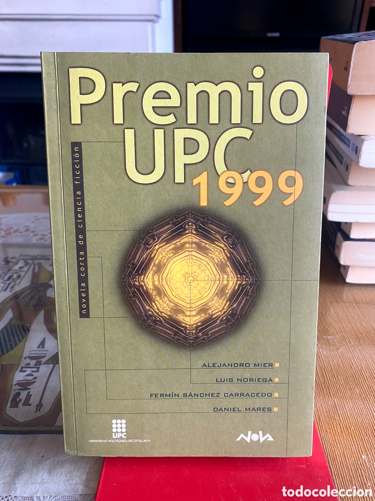 Libros de segunda mano: Premio UPC 1999. Novela corta de Ciencia Ficci&oacute;n - Alejandro Mier, Luis Noriega, Ferm&iacute;n S&aacute;nchez Carr
