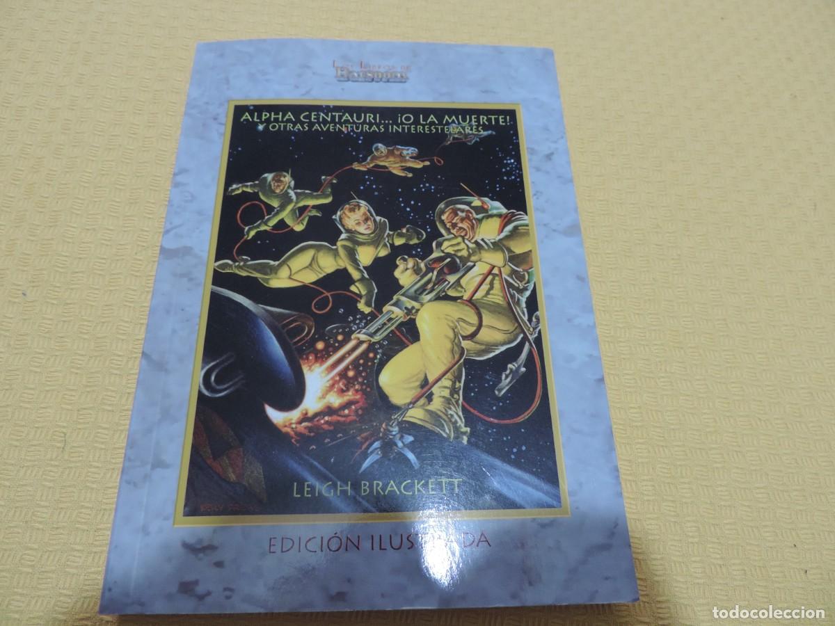 Gebrauchte B&uuml;cher: Alpha Centauri... &iexcl;O la muerte! (Leigh Brackett) Editorial Hermandad del Enmascarado
