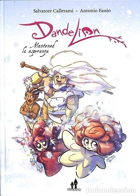 Gebrauchte B&uuml;cher: DANDELION 2: MANTENED LA ESPERANZA - SALVATORE CALLERAMI - SHOCKDOM - 2022