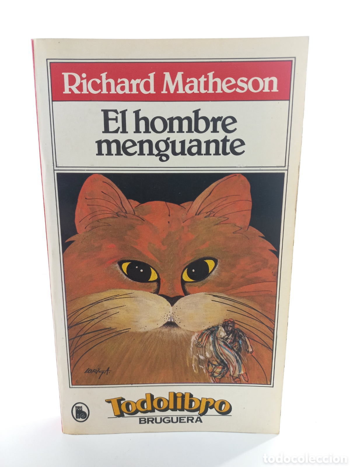 Second hand books: El hombre menguante. Richard Matheson. Bruguera, 1980. Ilustrado. Ciencia Ficci&oacute;n.