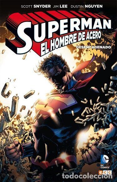 Gebrauchte B&uuml;cher: SUPERMAN EL HOMBRE DE ACERO - DESENCADENADO - SNYDER, SCOTT - ECC Ediciones - 2016