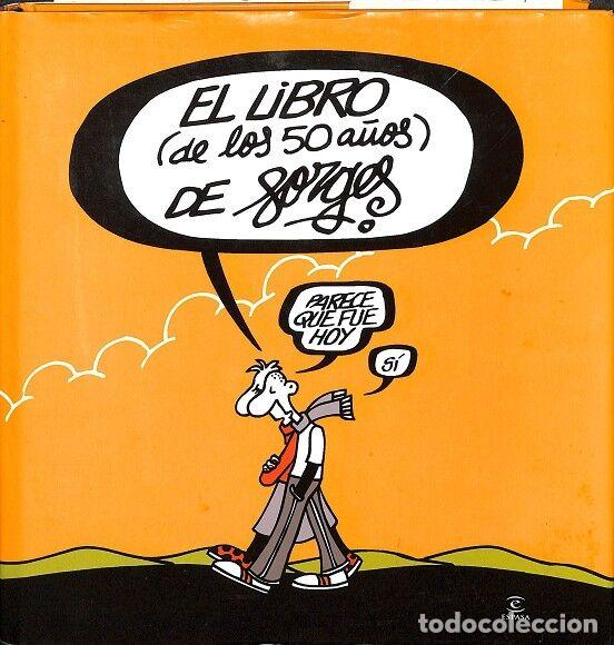 Libros de segunda mano: EL LIBRO DE LOS 50 A&Ntilde;OS DE FORGES - fraguas de pablo, antonio - Espasa Calpe