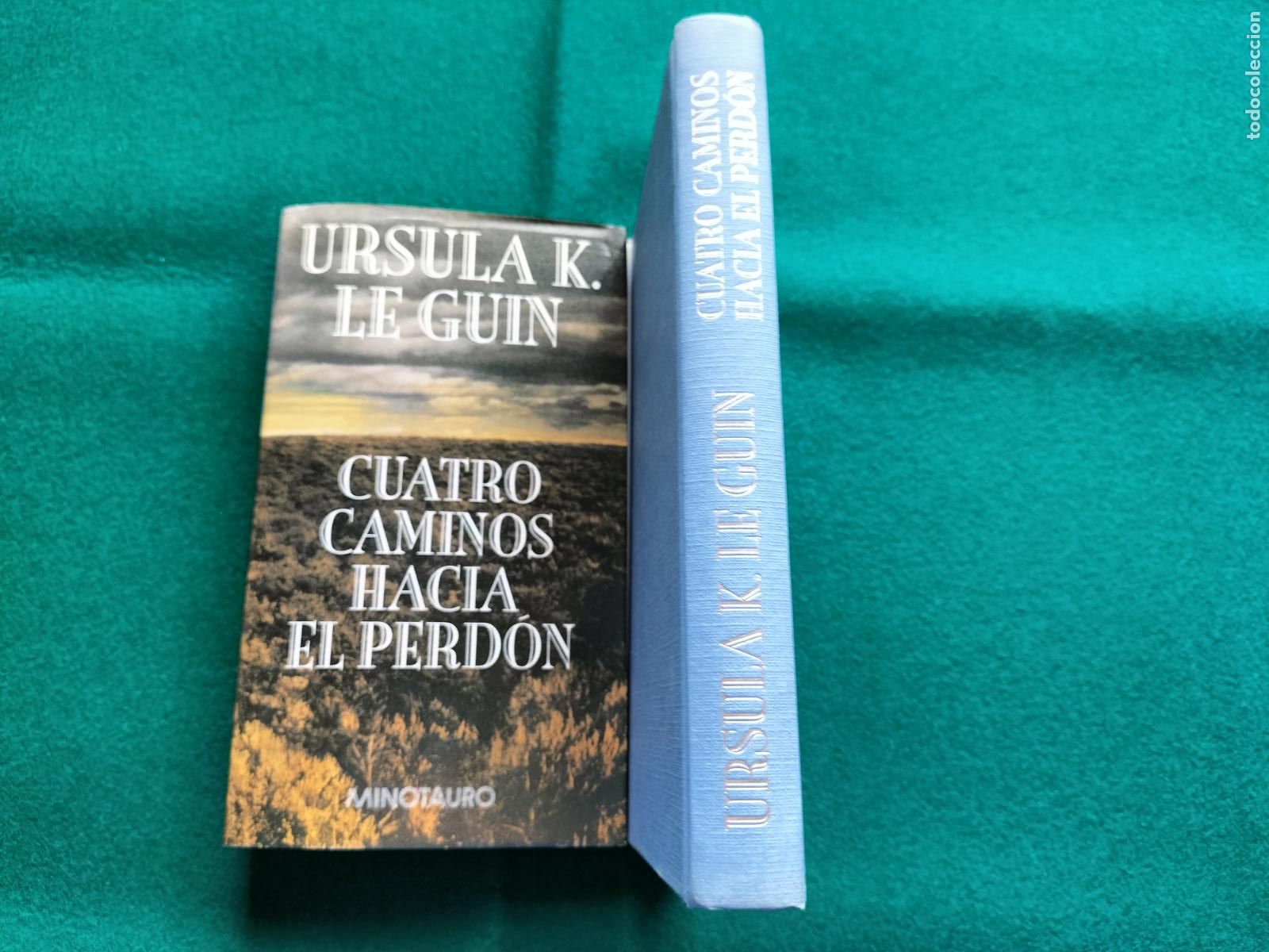 Libros de segunda mano: CUATRO CAMINOS HACIA EL PERD&Oacute;N - URSULA K. LE GUIN - MINOTAURO - PRIMERA EDICI&Oacute;N 1997