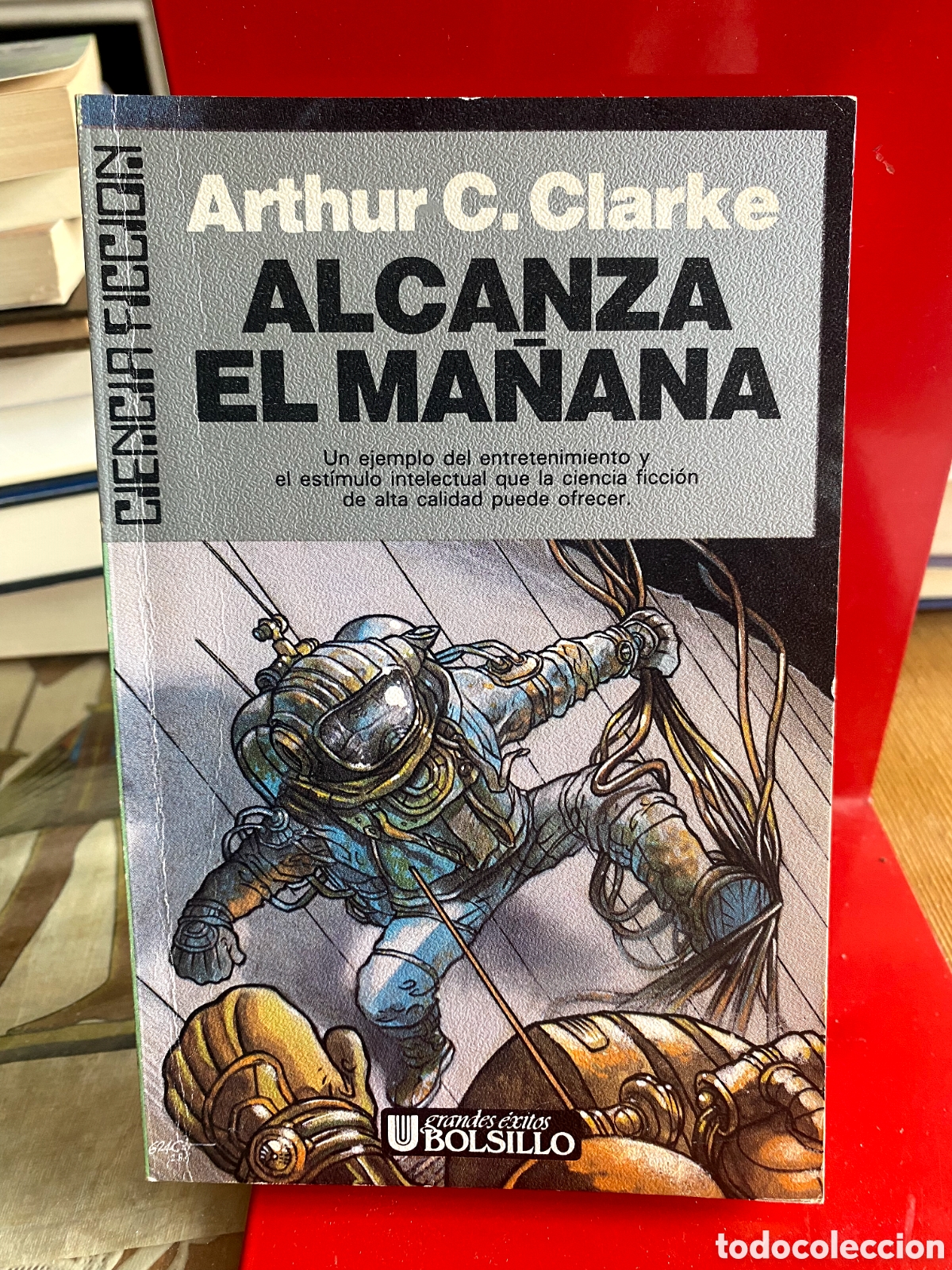 Libros de segunda mano: Arthur C. Clarke: Alcanza el Ma&ntilde;ana (PEDIDO MINIMO 10&euro;)