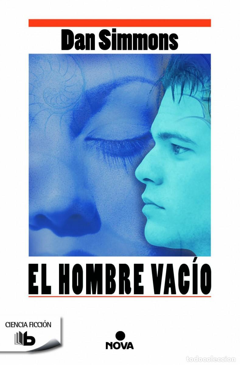Gebrauchte B&uuml;cher: El hombre vac&iacute;o. - Simmons, Dan.