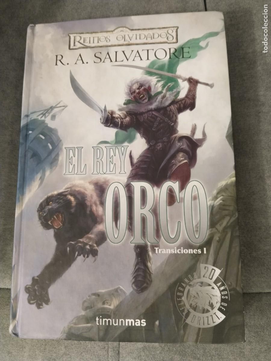 Libros de segunda mano: EL REY ORCO, TRANSICIONES LIBRO 1, REINOS OLVIDADOS, TIMUN MAS TAPA DURA ELFO OSCURO SALVATORE
