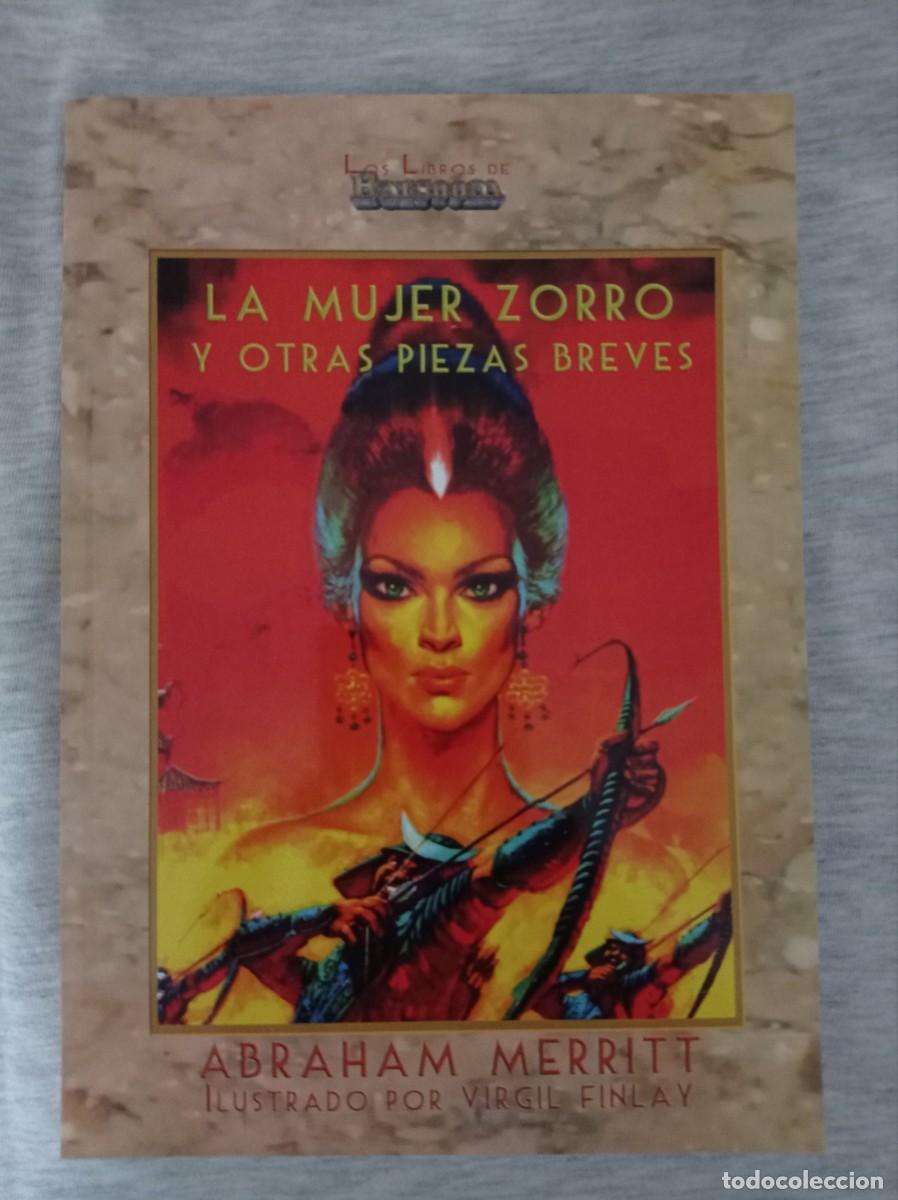 Libros de segunda mano: La mujer zorro &ndash; Abraham Merritt &ndash; Editorial Barsoom