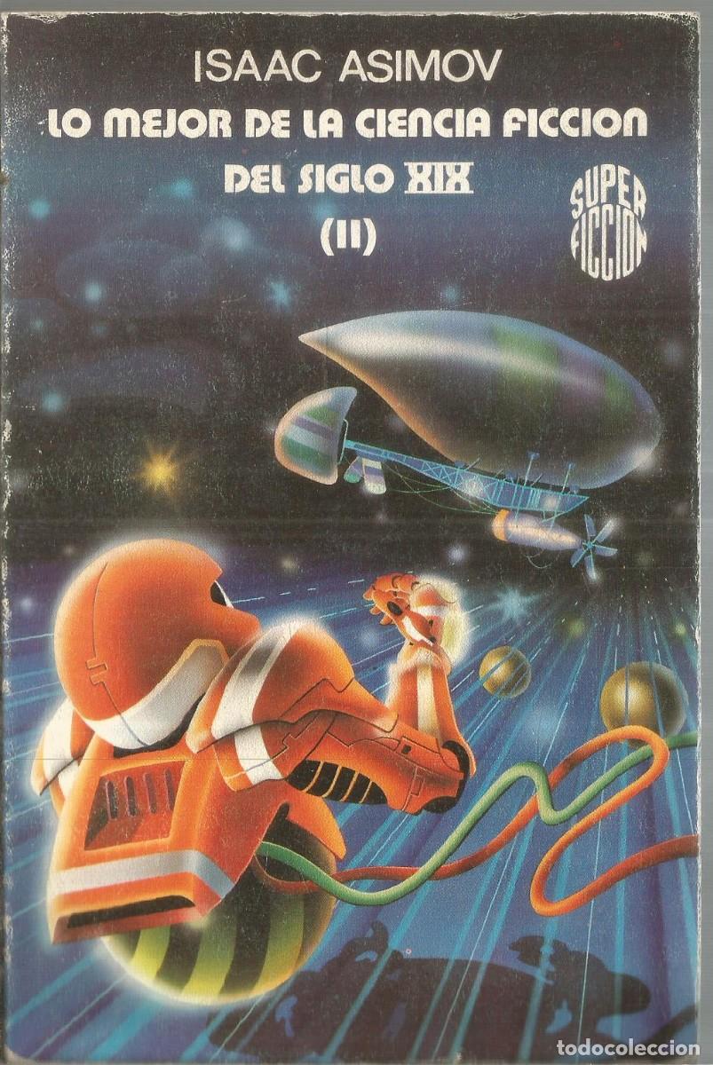 Libros de segunda mano: ISAAC ASIMOV. LO MEJOR DE LA CIENCIA FICCION DEL SIGLO XIX (II). MARTINEZ ROCA