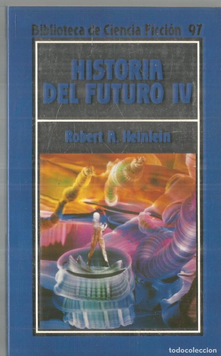 Libros de segunda mano: ROBERT A. HEINLEIN. HISTORIA DEL FUTURO IV. ORBIS