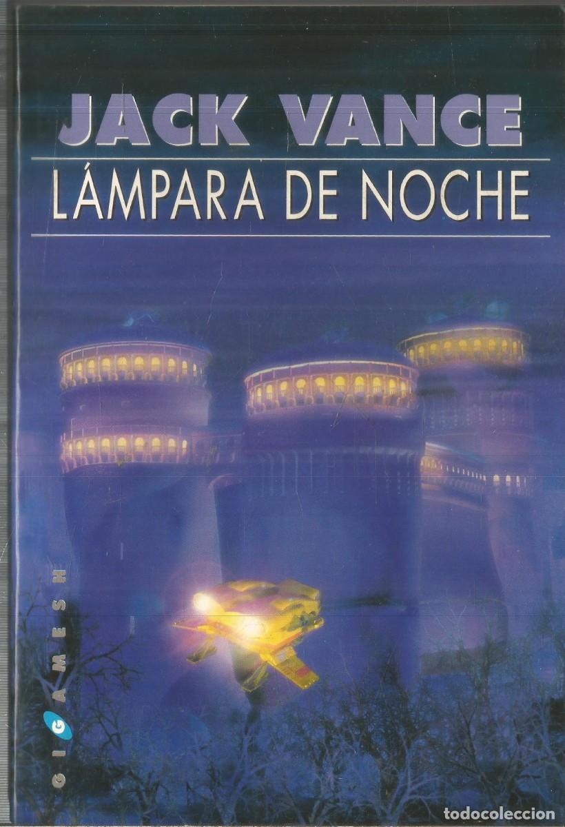 Libros de segunda mano: JACK VANCE. LAMPARA DE NOCHE. GIGAMESH