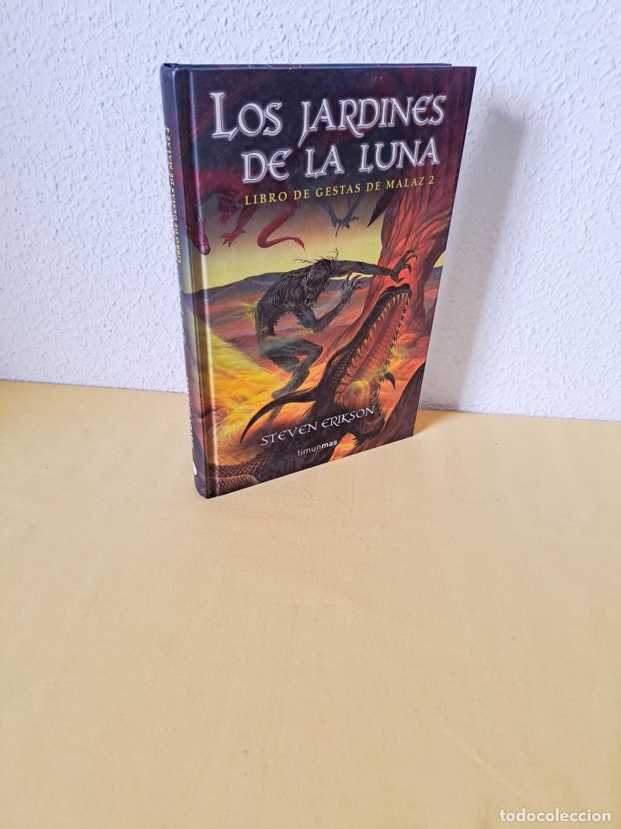 Libros de segunda mano: STEVEN ERIKSON - LOS JARDINES DE LA LUNA (LIBRO DE GESTAS DE MALAZ 2) - TIMUN MAS 2004