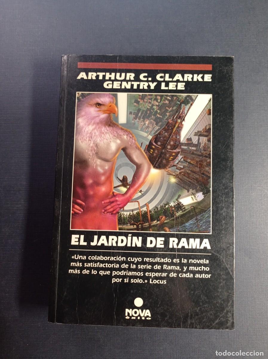 Libros de segunda mano: EL JARD&Iacute;N DE RAMA. ARTHUR C. CLARKE Y GENTRY LEE. NOVA &Eacute;XITO 1. EDICIONES B, 1992. VER +++