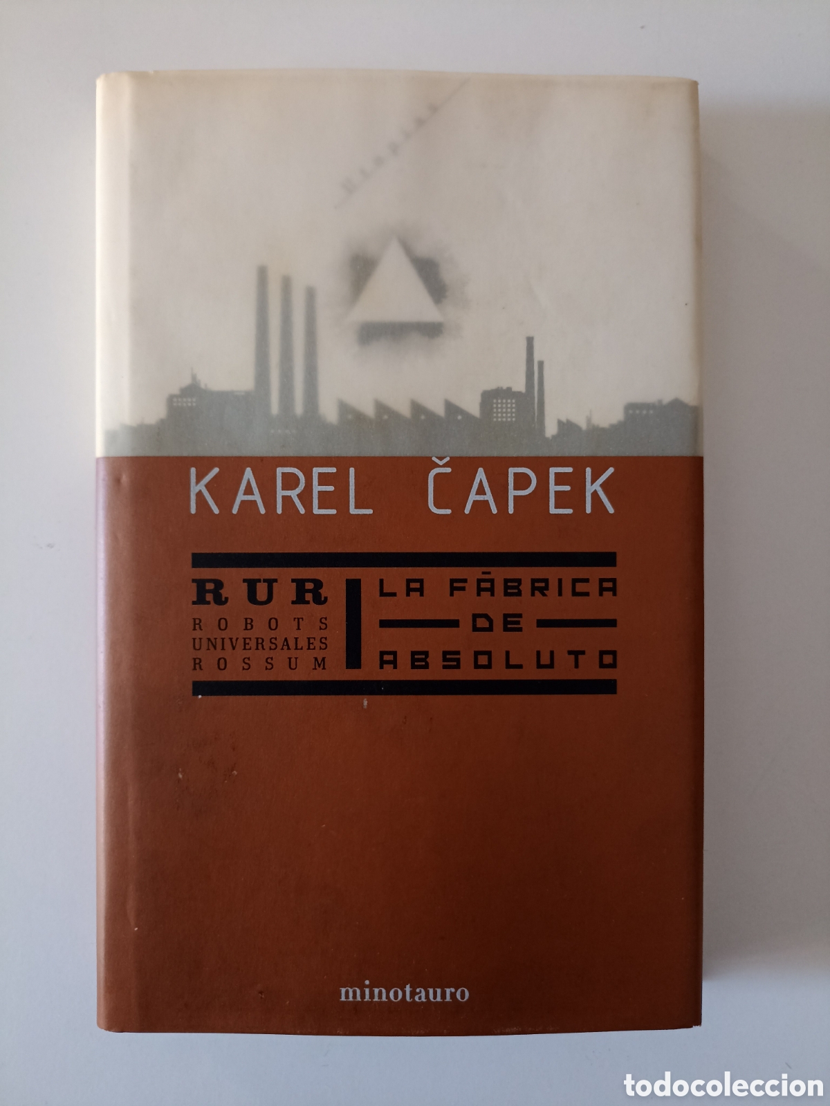 Gebrauchte B&uuml;cher: Karel Capek - RUR / La f&aacute;brica de absoluto (Minotauro, 2003)