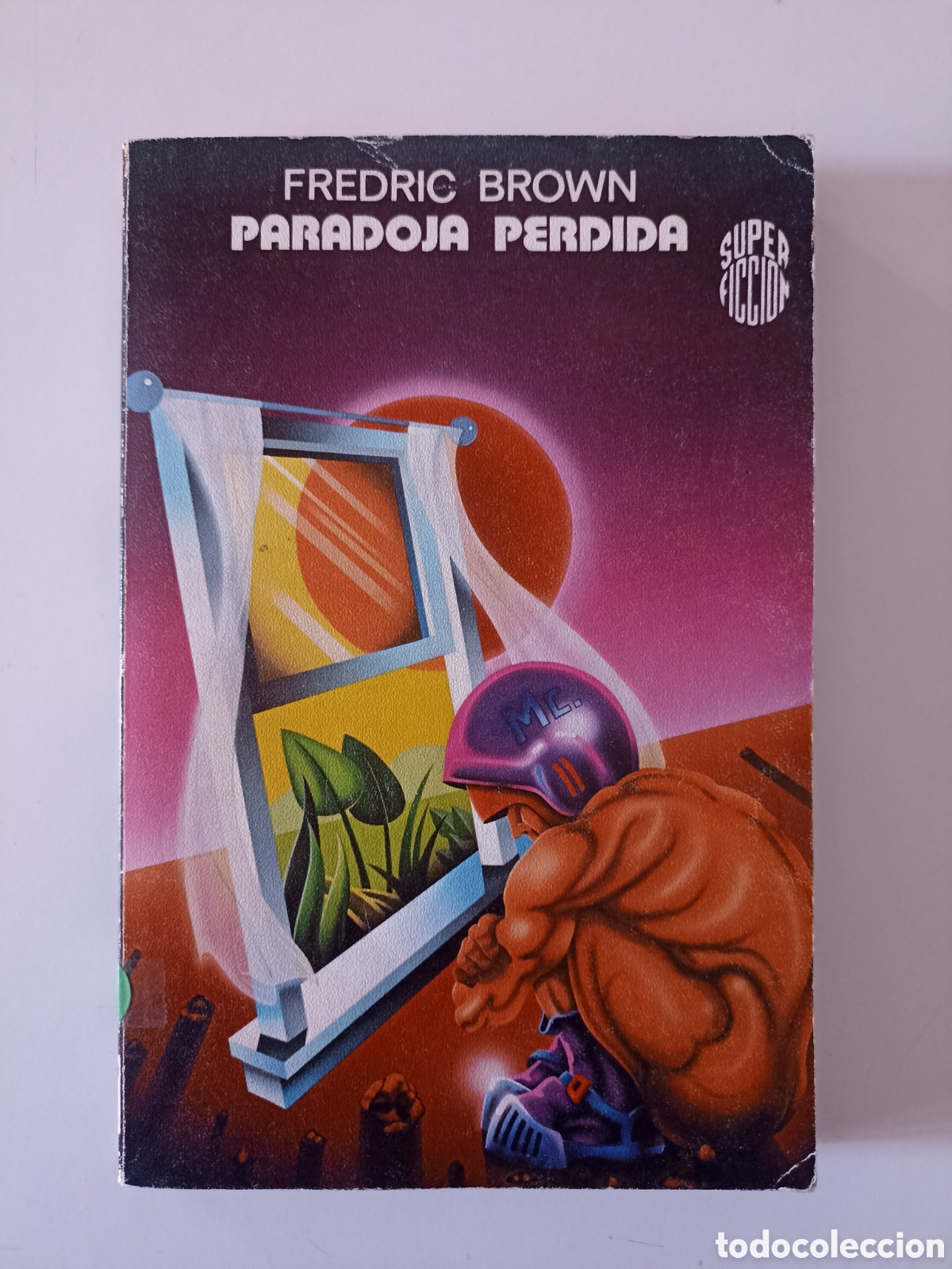 Libri di seconda mano: Fredric Brown - Paradoja perdida (Mart&iacute;nez Roca, 1981) Super Ficci&oacute;n, 59