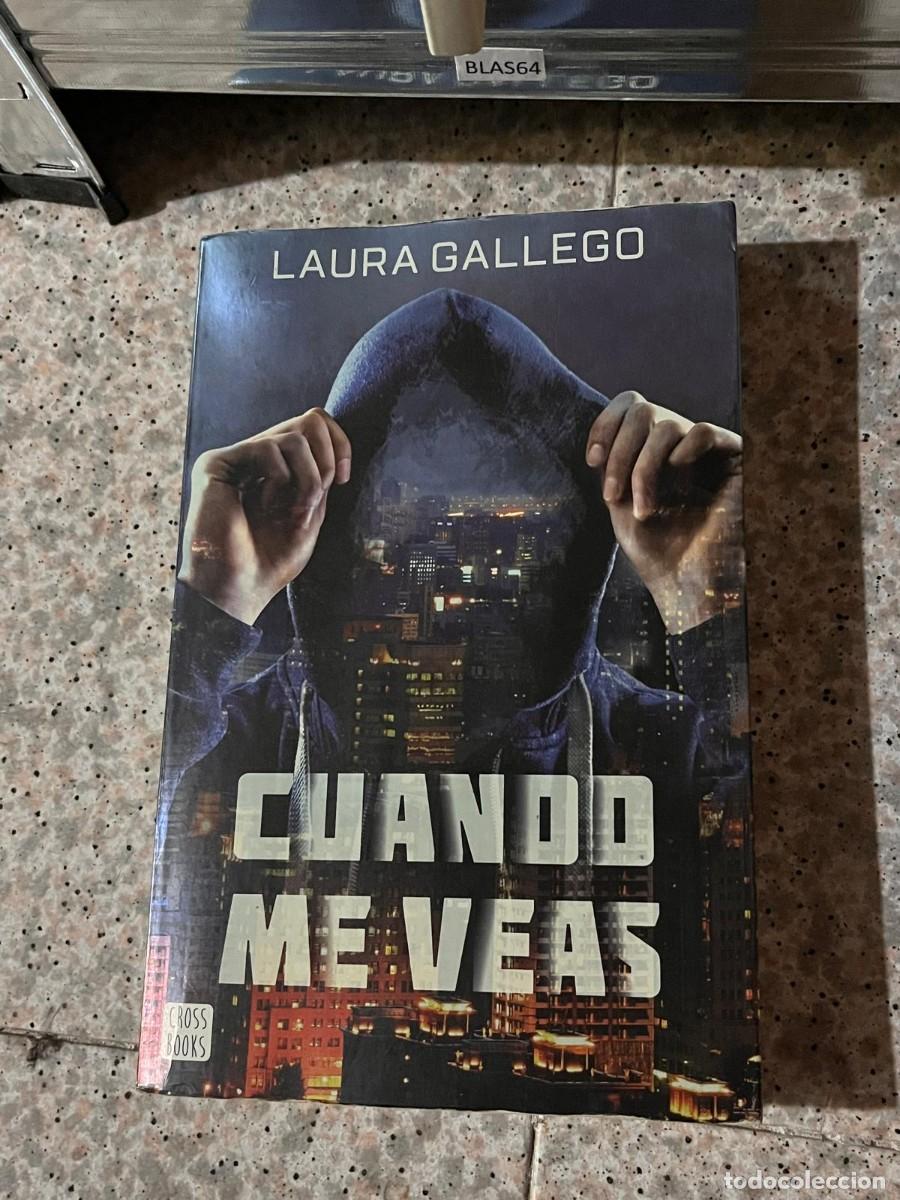 Libros de segunda mano: BLAS64 LAURA GALLEGO CUANDO ME VEAS