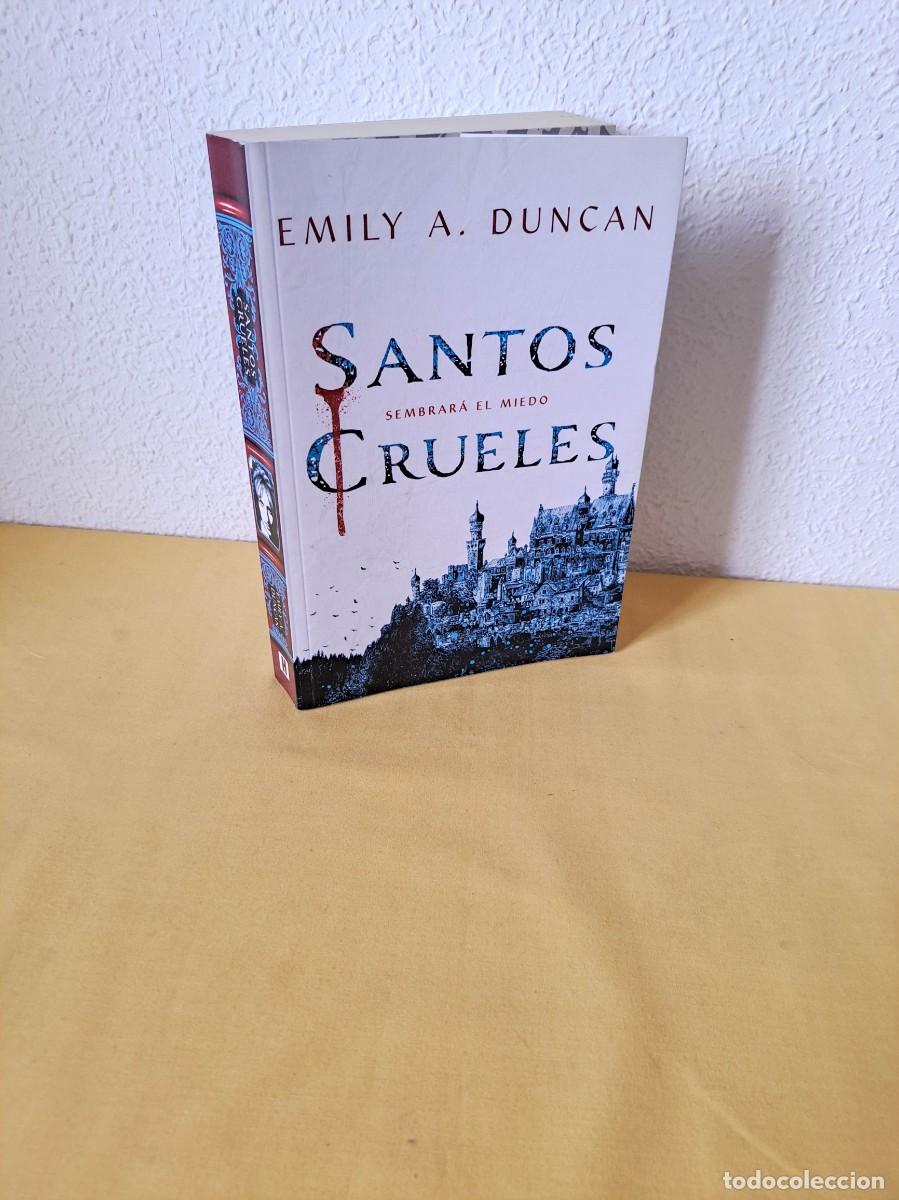 Libros de segunda mano: EMILY A. DUNCAN - SANTOS CRUELES 8ALGO OSCURO Y SAGRADO 1) -