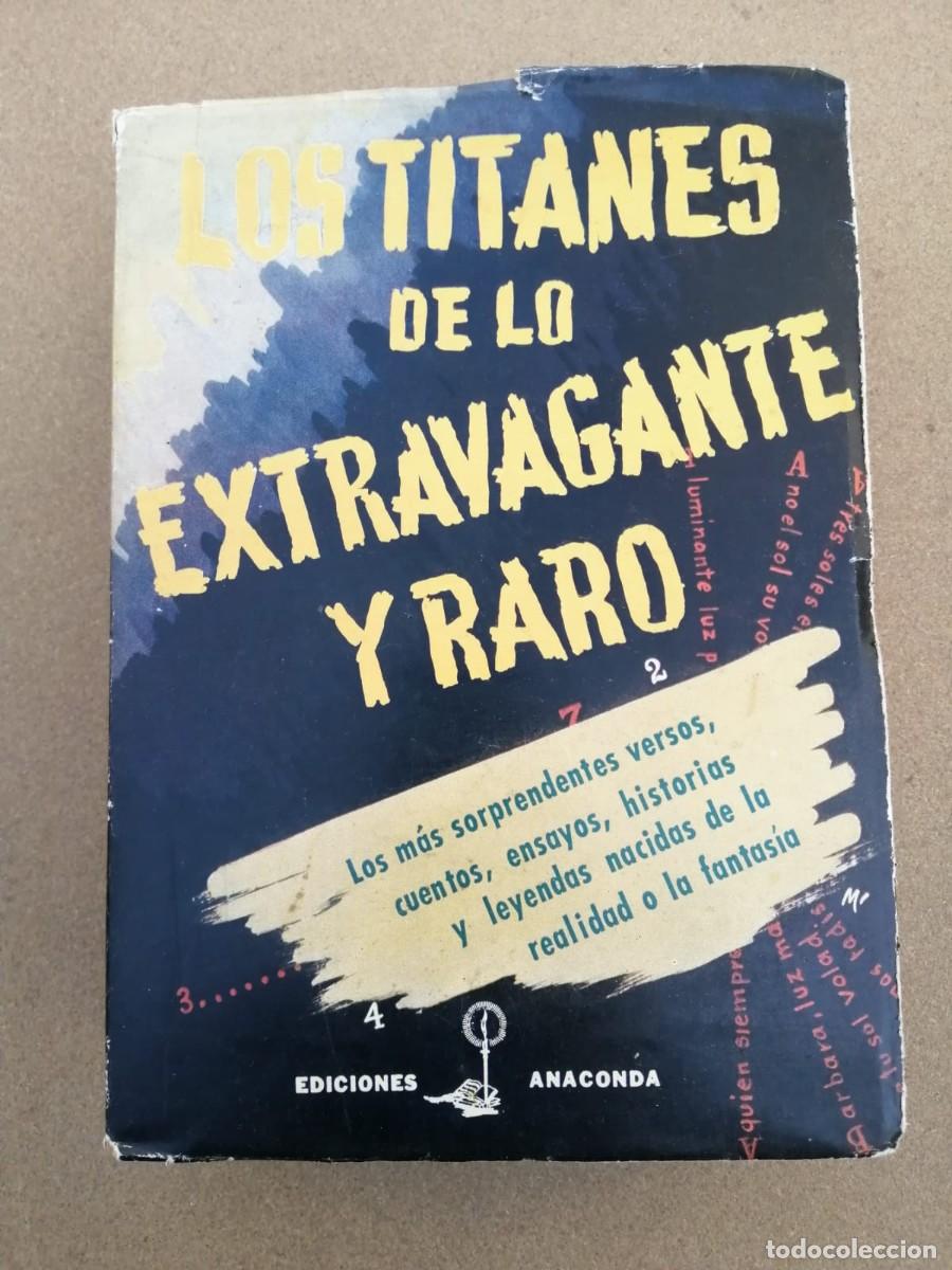 Libros de segunda mano: LOS TITANES DE LO EXTRAVAGANTE Y RARO