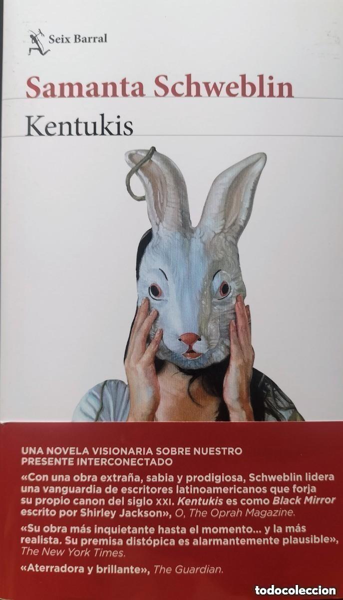 Libros de segunda mano: Kentukis - Samanta Schweblin - Seix Barral - COMO NUEVO