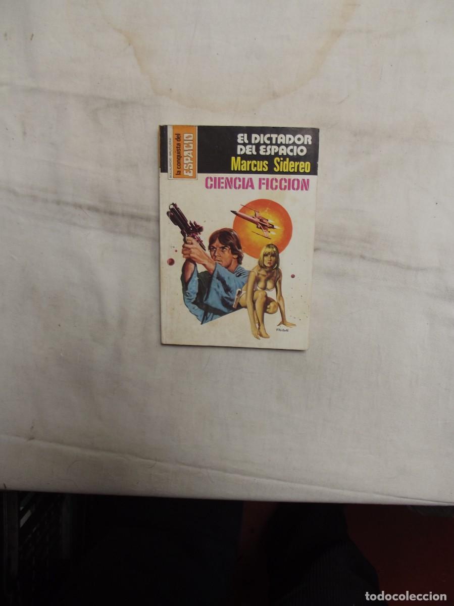 Libros de segunda mano: NOVELA CIENCIA FICCION - EL DICTADOR DEL ESPACIO POR MARCUS SIDEREO